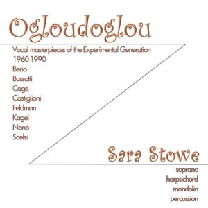 Ogloudoglou: Vocal Masterpieces of the Experimental Generation 1960-90